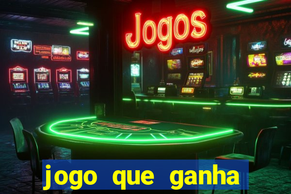 jogo que ganha dinheiro sem investir